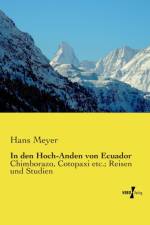 In den Hoch-Anden von Ecuador af Dr Hans Meyer