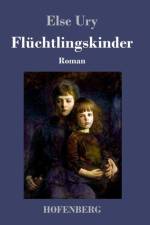 Fluchtlingskinder af Else Ury