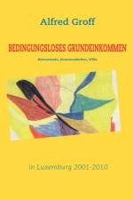 Bedingungsloses Grundeinkommen in Luxemburg af Alfred Groff