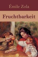Fruchtbarkeit af Emile Zola