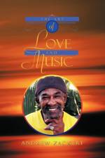 Art of Love and Music af Andrew Zackery