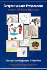 Perspectives and Provocations in Early Childhood Education