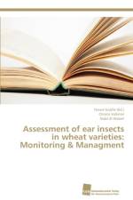 Assessment of ear insects in wheat varieties af Christa Volkmar