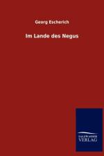 Im Lande des Negus af Georg Escherich