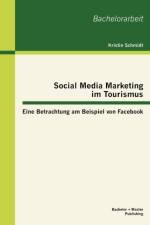 Social Media Marketing im Tourismus af Kristin Schmidt