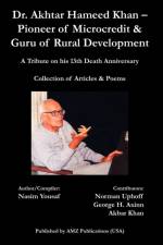 Dr. Akhtar Hameed Khan - Pioneer of Microcredit & Guru of Rural Development af Nasim Yousaf
