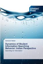 Dynamics of Student Information Searching Behavior af Santoshi Halder
