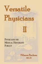 Versatile Physicians II af Fillmore Buckner