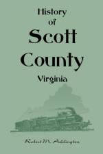 History of Scott County, Virginia af Robert M Addington