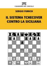 Sistema Tchecover Contro La Siciliana af Sergio Fumich