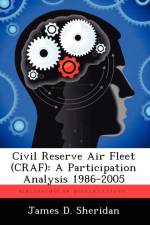 Civil Reserve Air Fleet (Craf) af James D Sheridan