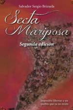 Secta Mariposa af Salvador Sergio Brizuela