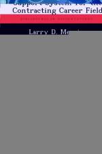 Generalized Decision Support System for the Contracting Career Field af Larry D Mercier