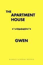 Apartment House/ Gwen af Audrey Schrum Boenig