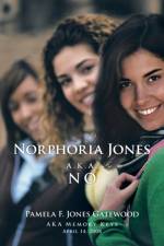 Norphoria Jones af Pamela F Jones Gatewood