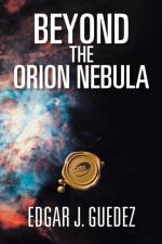 Beyond the Orion Nebula af Edgar J Guedez
