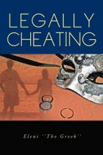 Legally Cheating af Eleni ''The Greek''
