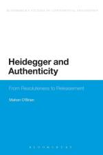 Heidegger and Authenticity af Dr Mahon (University of Sussex O'Brien