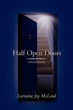 Half Open Doors af Lorraine Joy McLeod