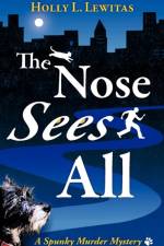 Nose Sees All af Holly L. Lewitas