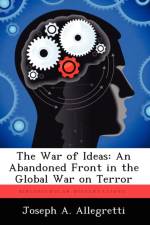 War of Ideas af Joseph A Allegretti