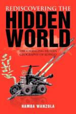 Rediscovering the Hidden World af Hamba Wanzola