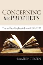Concerning the Prophets af Daniel Epp-Tiessen