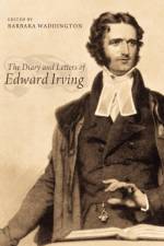 Diary and Letters of Edward Irving