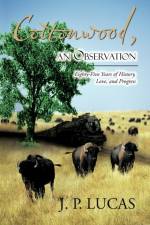 Cottonwood, an Observation af J P Lucas