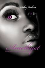 Amethyst af Schay Jackson