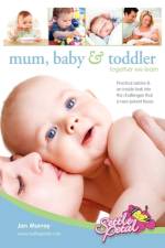 Mum, Baby & Toddler af Jan Murray