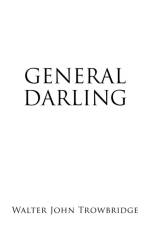 General Darling af Walter John Trowbridge