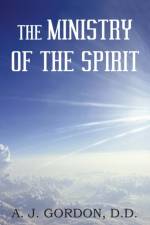 Ministry of the Spirit af D D A J Gordon