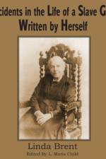 Incidents in the Life of a Slave Girl af Linda Brent (Harriet Jacobs)