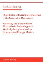 Distributed Electricity Generation with Renewable Resources af Raphael Edinger