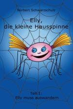 Elly, Die Kleine Hausspinne