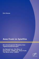 Anne Frank im Spielfilm af Eric Kresse