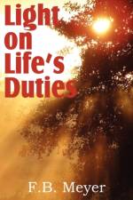 Light on Life's Duties af F B Meyer
