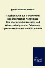 Taschenbuch Zur Verbreitung Geographischer Kenntnisse af Johann Gottfried Sommer