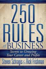 250 Rules of Business af Steven Schragis