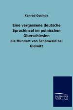 Eine vergessene deutsche Sprachinsel im polnischen Oberschlesien af Konrad Gusinde