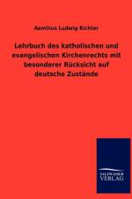 Lehrbuch des katholischen und evangelischen Kirchenrechts mit besonderer Rucksicht auf deutsche Zustande af Aemilius Ludwig Richter