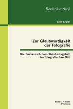 Zur Glaubwurdigkeit der Fotografie af Leon Engler