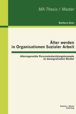 AElter werden in Organisationen Sozialer Arbeit af Barbara Zenz