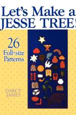 Let's Make a Jesse Tree af Darcy James