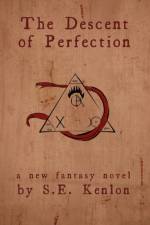Descent of Perfection af Seth Kenlon