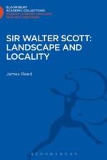 Sir Walter Scott: Landscape and Locality af James Reed