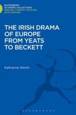 The Irish Drama of Europe from Yeats to Beckett af Katharine Worth