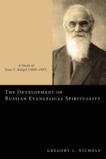Development of Russian Evangelical Spirituality af Gregory L. Nichols
