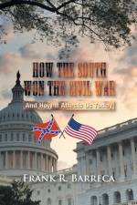 How the South Won the Civil War af Frank Barreca